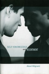 Self-Knowledge and Resentment - Akeel Bilgrami - 9780674064522