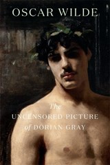 The Uncensored Picture of Dorian Gray - Oscar Wilde - 9780674066311