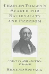 Charles Follen's Search for Nationality and Freedom