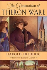 The Damnation of Theron Ware - Harold Frederic - 9780674190016