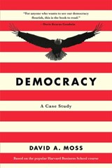 Democracy - David A. Moss - 9780674237704