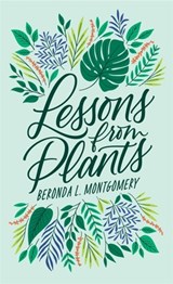 Lessons from Plants - MONTGOMERY, Beronda L. - 9780674241282