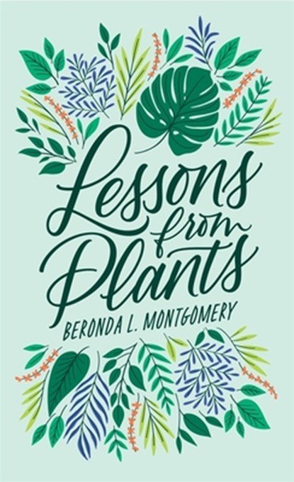 Lessons from Plants, MONTGOMERY, Beronda L. - Gebonden - 9780674241282