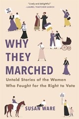 Why They Marched - Susan Ware - 9780674248298