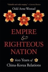 Empire and Righteous Nation - Odd Arne Westad - 9780674292321