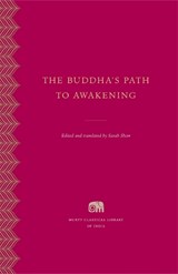 The Buddha's Path to Awakening - Sarah Shaw - 9780674296527