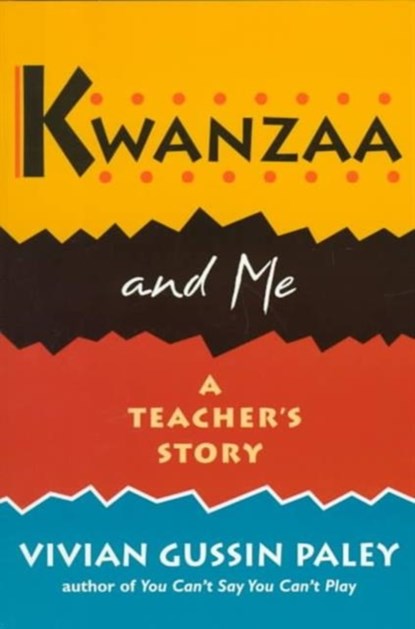 Kwanzaa and Me, Vivian Gussin Paley - Paperback - 9780674505865