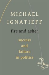 Fire and Ashes - Michael Ignatieff - 9780674725997