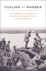 Culling the Masses - David Scott FitzGerald ; David Cook-Martin - 9780674729049