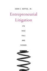Entrepreneurial Litigation - COFFEE,  John C., Jr. - 9780674736795
