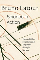 Science in Action | Bruno Latour | 