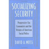 Socializing Security - David A. Moss - 9780674815025