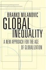 Global Inequality - Branko Milanovic - 9780674984035