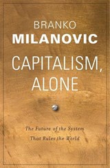 Capitalism, alone - Branko Milanovic - 9780674987593