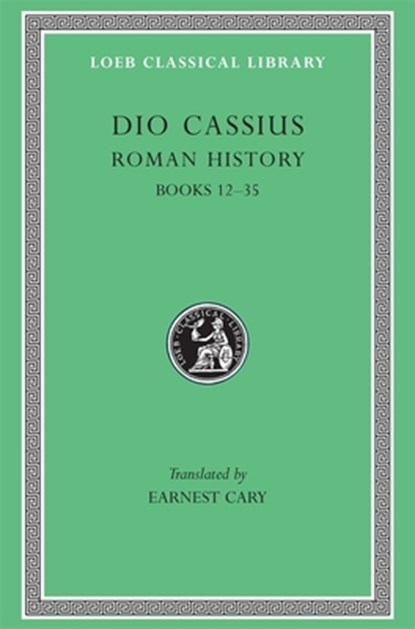 Roman History, Volume II, Dio Cassius - Gebonden - 9780674990418