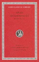 Metamorphoses, Volume II | Ovid ; F.J. Miller | 