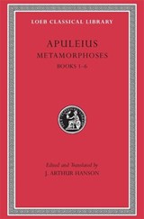 Metamorphoses (The Golden Ass), Volume I - Apuleius - 9780674990494