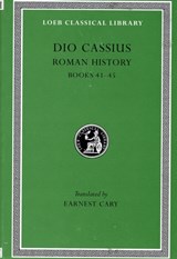 Roman History, Volume IV | Dio Cassius | 