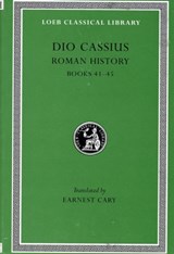 Roman History, Volume IV - Dio Cassius - 9780674990739