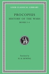 History of the Wars, Volume II - Procopius - 9780674990906