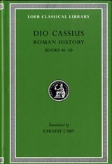 Roman History, Volume V - Dio Cassius - 9780674990913