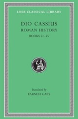 Roman History, Volume VI - Dio Cassius - 9780674990920