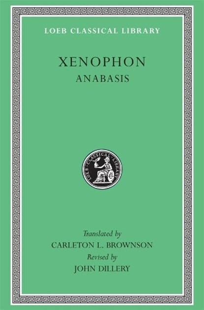 Anabasis, Xenophon - Paperback - 9780674991019