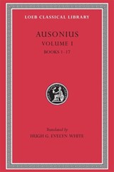 Ausonius, Volume I: Books 1–17 - Ausonius - 9780674991071