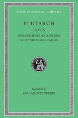 Lives, Volume VII - Plutarch - 9780674991101