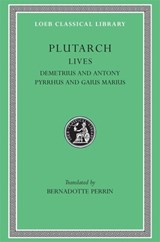 Lives, Volume IX - Plutarch - 9780674991125