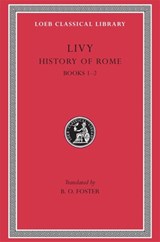History of Rome, Volume I - Livy - 9780674991262