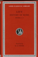 History of Rome, Volume II - Livy ; B.O. Foster - 9780674991484