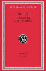 Tusculan Disputations - Cicero - 9780674991569