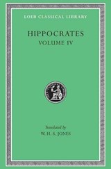 Nature of Man. Regimen in Health. Humours. Aphorisms. Regimen 1-3. Dreams. Heracleitus: On the Universe - Hippocrates ; Heracleitus - 9780674991668