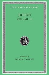Julian, Volume III - Julian - 9780674991736