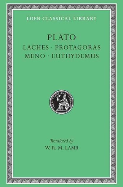 Laches. Protagoras. Meno. Euthydemus, Plato - Gebonden - 9780674991835