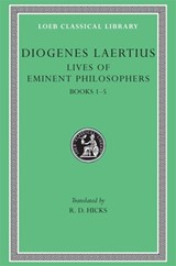 Lives of Eminent Philosophers, Volume I - Diogenes Laertius - 9780674992030
