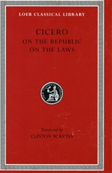 On the Republic. On the Laws | Cicero | 
