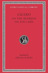 On the Republic. On the Laws - Cicero - 9780674992351
