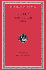 Moral essays : de providentia de constantiade ira de cementia v. 1 | Seneca | 