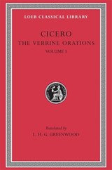 The Verrine Orations, Volume I - Cicero - 9780674992436