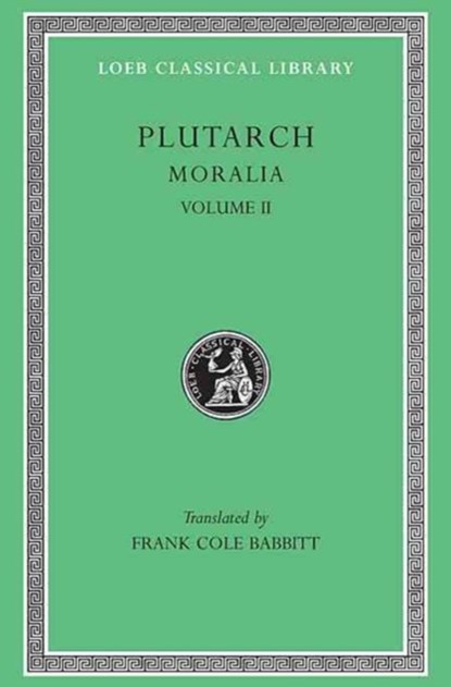 Moralia, II, Plutarch - Gebonden - 9780674992450