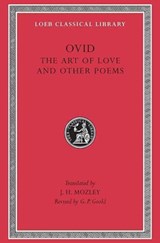 The Art of Love and Other Poems - Ovid - 9780674992559