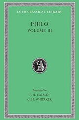 On the Unchangeableness of God. On Husbandry. Concerning Noah's Work as a Planter. On Drunkenness. On Sobriety - Philo - 9780674992726