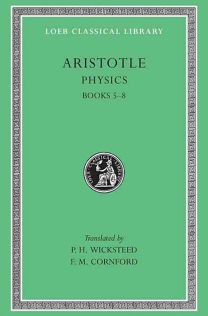 Physics, Volume II, Aristotle - Gebonden - 9780674992818