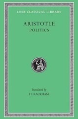 Politics - Aristotle - 9780674992917