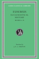 Ecclesiastical History, Volume II - Eusebius - 9780674992931