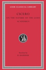 On the Nature of the Gods. Academics - Cicero - 9780674992962
