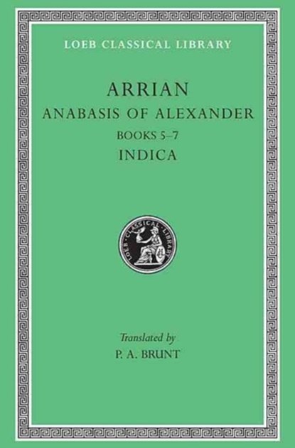 Anabasis of Alexander, Volume II, Arrian - Gebonden - 9780674992979