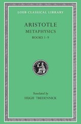 Metaphysics, Volume I - Aristotle - 9780674992993